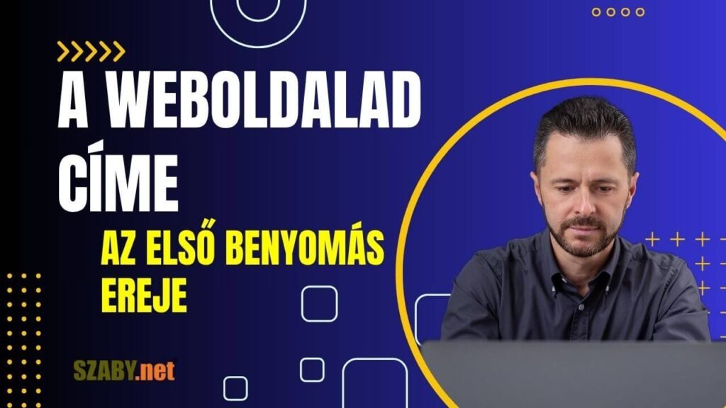 04. A Weboldalad Címe– Az Első Benyomás Ereje_thumbnail